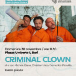 Domenica 30 novembre ultimo appuntamento di “Occupato dai bambini!”, piazza Umberto diventa un palcoscenico a cielo aperto con “Criminal Clown” di Un clown per amico